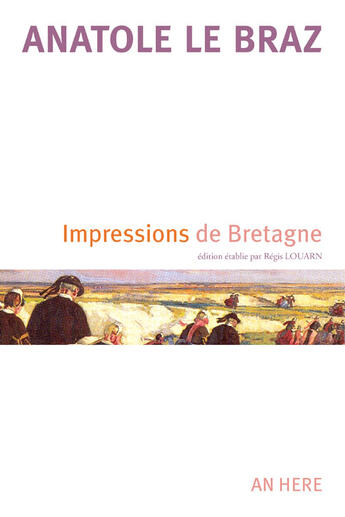 Couverture du livre « Impressions de bretagne » de Anatole Le Braz aux éditions Coop Breizh