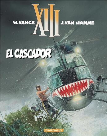 Couverture du livre « XIII Tome 10 : el cascador » de Jean Van Hamme et William Vance aux éditions Dargaud