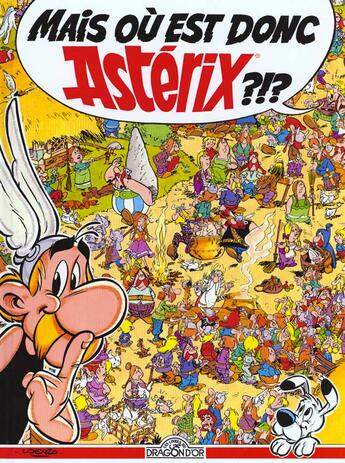 Couverture du livre « Mais ou est donc asterix ?!? » de  aux éditions Les Livres Du Dragon D'or