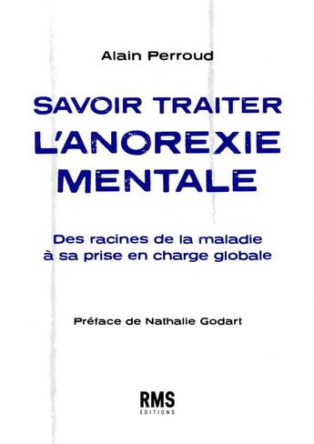 Couverture du livre « Savoir traiter l'anorexie mentale » de Alain Perroud aux éditions Rms