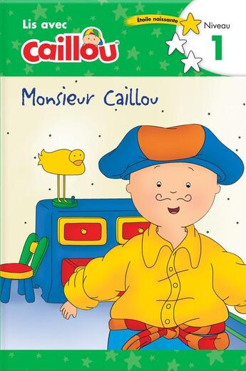 Couverture du livre « Caillou - Monsieur Caillou » de Eric Sevigny et Rebecca Moeller aux éditions Chouette