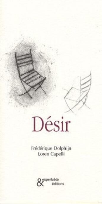 Couverture du livre « Désir » de Dolphijn/Capelli aux éditions Esperluete