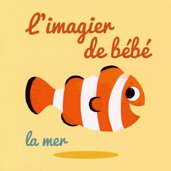 Couverture du livre « L'IMAGIER DE BEBE ; poisson » de  aux éditions Editions Tam Tam