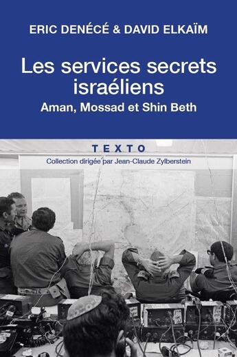 Couverture du livre « Les services secrets israéliens ; Aman, Mossad et Shin Beth » de Eric Denécé aux éditions Tallandier