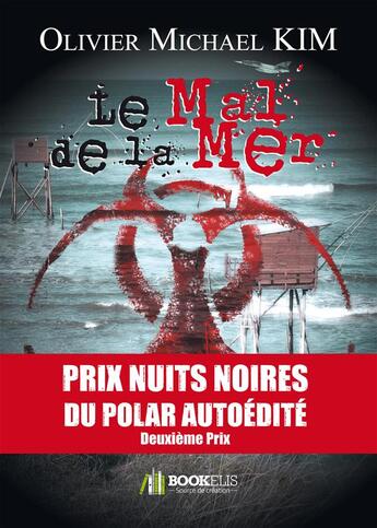 Couverture du livre « Le mal de la mer » de Olivier Michael Kim aux éditions Bookelis