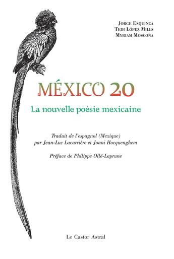 Couverture du livre « Mexico 20 ; la nouvelle poésie mexicaine » de  aux éditions Castor Astral