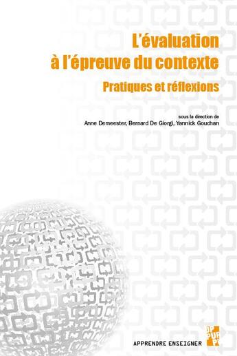 Couverture du livre « L'évaluation à l'épreuve du contexte ; pratiques et réflexions » de Yannick Gouchan et Anne Demeester et Bernard De Giorgi aux éditions Pu De Provence