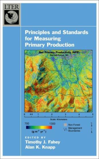 Couverture du livre « Principles and Standards for Measuring Primary Production » de Timothy J Fahey aux éditions Oxford University Press Usa