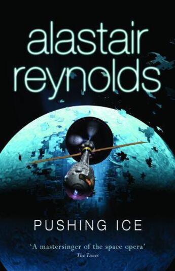 Couverture du livre « Pushing Ice » de Alastair Reynolds aux éditions Orion Digital