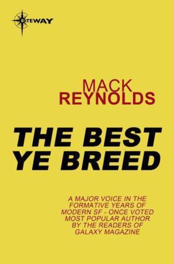 Couverture du livre « The Best Ye Breed » de Mack Reynolds aux éditions Orion Digital