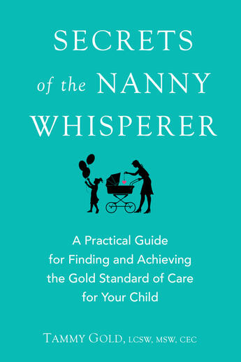 Couverture du livre « Secrets of the Nanny Whisperer » de Gold Tammy aux éditions Penguin Group Us