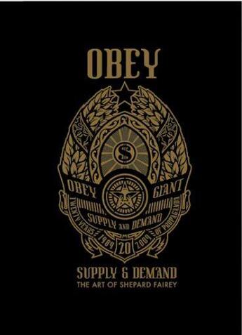 Couverture du livre « Obey supply and demand the art of shepard fairey » de  aux éditions Rizzoli