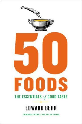 Couverture du livre « 50 Foods » de Edward Behr aux éditions Penguin Group Us