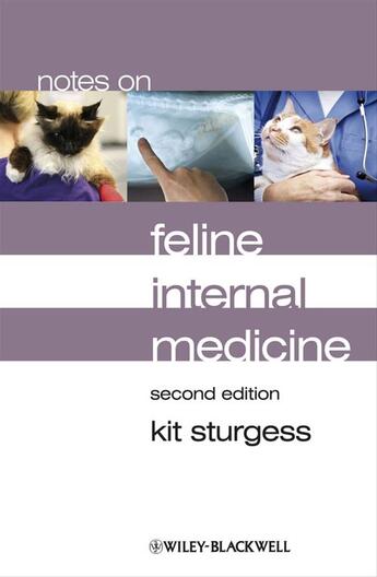 Couverture du livre « Notes on Feline Internal Medicine » de Kit Sturgess aux éditions Wiley-blackwell