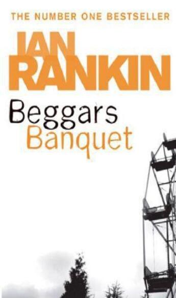 Couverture du livre « Beggars Banquet » de Ian Rankin aux éditions Orion Digital