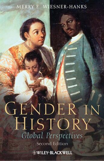 Couverture du livre « Gender in History » de Merry E. Wiesner-Hanks aux éditions Wiley-blackwell