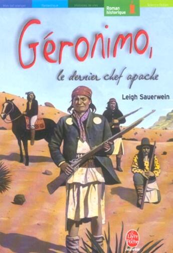 Couverture du livre « GERONIMO, LE DERNIER CHEF APACHE » de Sauerwein-L aux éditions Le Livre De Poche Jeunesse