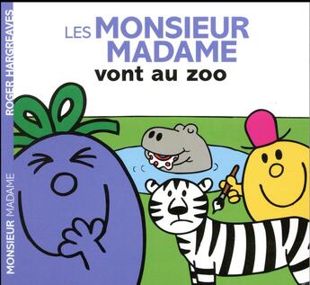 Couverture du livre « Les Monsieur Madame au zoo » de Roger Hargreaves aux éditions Hachette Jeunesse