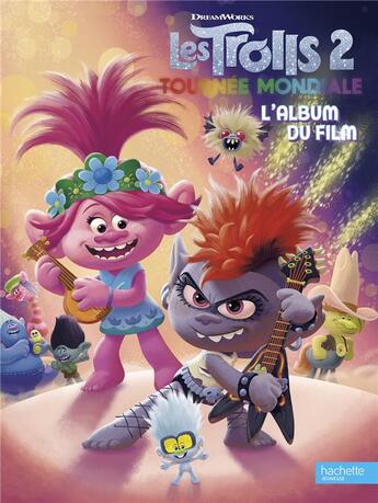 Couverture du livre « Les Trolls 2 ; l'album du film » de  aux éditions Hachette Jeunesse