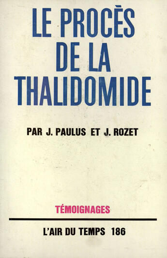 Couverture du livre « Proces De La Thalidomid » de Paulus/Roz aux éditions Gallimard