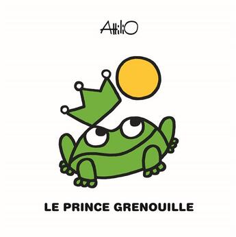 Couverture du livre « Le prince grenouille » de Attilio Cassinelli aux éditions Gallimard-jeunesse