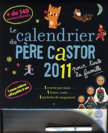 Couverture du livre « Le calendrier du pere castor 2011 pour toute la famille » de  aux éditions Pere Castor