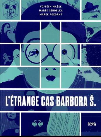 Couverture du livre « L'étrange cas Barbora S. » de Vojtech Masek et Marek Pokorny et Marek Sindelka aux éditions Denoel