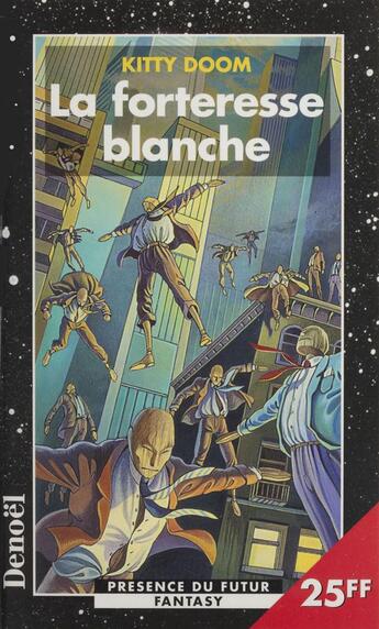 Couverture du livre « La forteresse blanche - la peau du diable » de Kitty Doom aux éditions Denoel