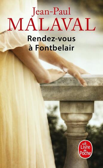 Couverture du livre « Les noces de soie Tome 3 ; rendez-vous à Fontbelair » de Jean-Paul Malaval aux éditions Le Livre De Poche