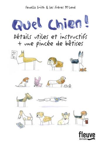 Couverture du livre « Quel chien ! » de Fenella Smith aux éditions Fleuve Editions