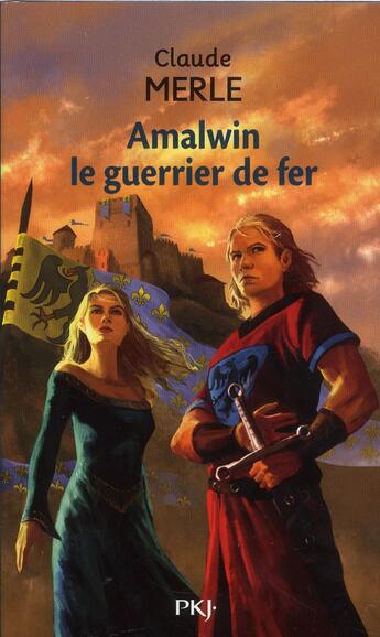 Couverture du livre « Amalwin - le guerrier de fer » de Claude Merle aux éditions Pocket Jeunesse