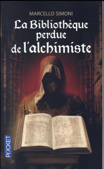 Couverture du livre « La bibliothèque perdue de l'alchimiste » de Marcello Simoni aux éditions Pocket