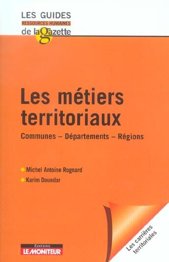 Couverture du livre « Les metiers territoriaux » de Douedar/Rognard aux éditions Le Moniteur