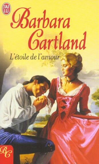 Couverture du livre « L'etoile de l'amour » de Barbara Cartland aux éditions J'ai Lu