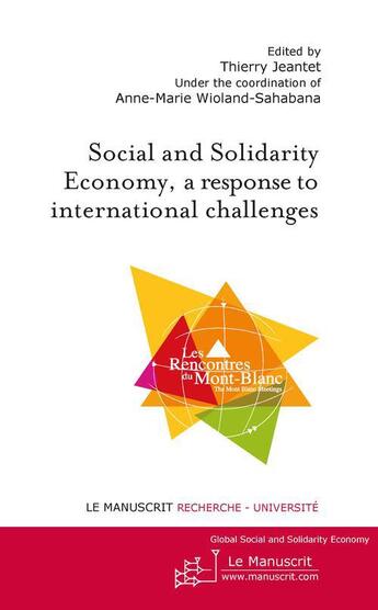 Couverture du livre « Social and solidarity economy, a response to international challenges » de Jeantet/Thierry et Anne-Marie Wioland-Shabana aux éditions Le Manuscrit