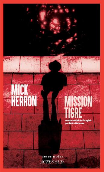 Couverture du livre « Mission tigre » de Mick Herron aux éditions Actes Sud