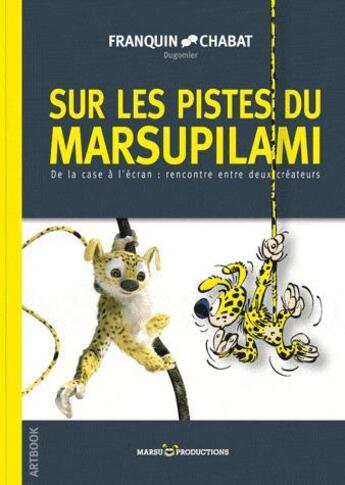 Couverture du livre « Marsupilami Hors-Série : sur les pistes du Marsupilami » de Alain Chabat et Andre Franquin aux éditions Marsu Productions