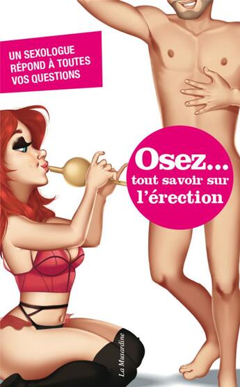 Couverture du livre « Tout savoir sur l'érection » de Marc Bonnard aux éditions La Musardine