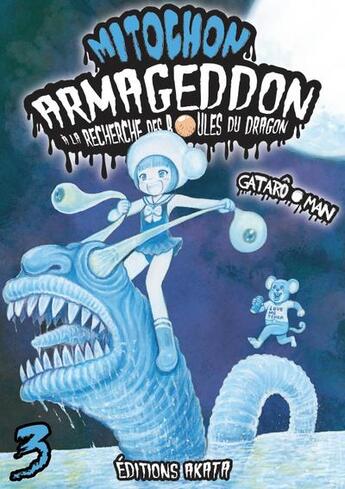 Couverture du livre « Mitochon armageddon ; à la recherche des boules de dragon Tome 3 » de Gataro Man aux éditions Akata