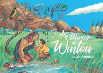 Couverture du livre « Le miroir de Wintou » de Fabrice Allia aux éditions 9 Editions