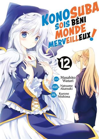 Couverture du livre « KonoSuba: sois béni monde merveilleux ! Tome 12 » de Natsume Akatsuki et Masahito Watari aux éditions Meian