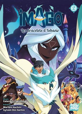 Couverture du livre « Imago T02 : Les bracelets d'Isbanir » de Sylvain Dos Santos et Mariam Hachmi et Galang Tirtakusuma aux éditions Nobi Nobi