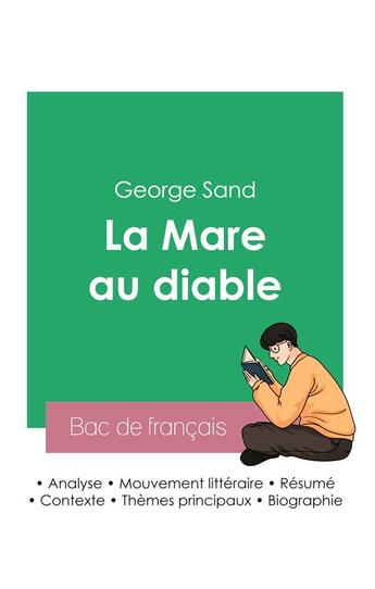 Couverture du livre « Réussir son Bac de français 2023 : Analyse de La Mare au diable de George Sand » de George Sand aux éditions Bac De Francais