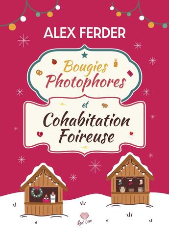 Couverture du livre « Bougies, photophores et cohabitation foireuse » de Alex Ferder aux éditions Alter Real