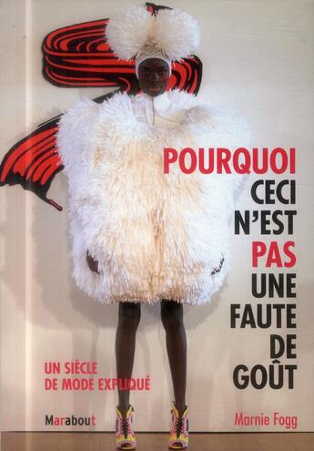 Couverture du livre « Pourquoi ceci n'est pas une faute de goût » de Marnie Fogg aux éditions Marabout