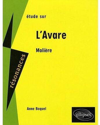 Couverture du livre « Avare ; Molière » de Boquel aux éditions Ellipses Marketing