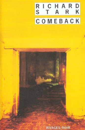 Couverture du livre « Comeback » de Richard Stark aux éditions Rivages