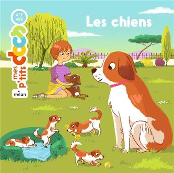 Couverture du livre « Les chiens » de Stephanie Ledu et Melanie Roubineau aux éditions Milan