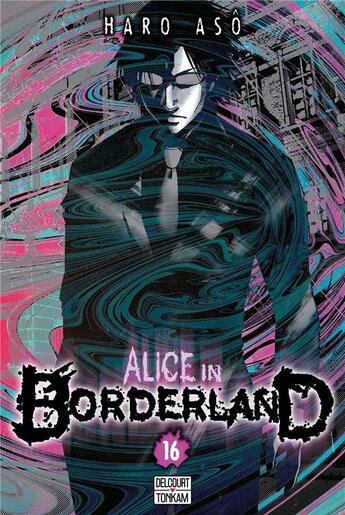 Couverture du livre « Alice in Borderland Tome 16 » de Haro Aso aux éditions Delcourt
