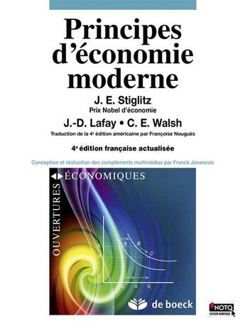 Couverture du livre « Principes d'économie moderne (4e. édition) » de Joseph Eugene Stiglitz et Carl E. Walsh et Jean-Dominique Lafay aux éditions De Boeck Superieur